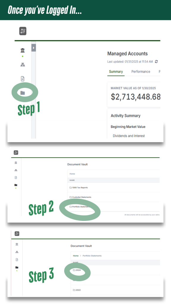 Step 1: Click the folder icon on the left sidebar under the bank icon. Step 2: Select "Portfolio Statements" from the Document Vault list. Step 3: Choose the folder labeled "2024" within the Portfolio Statements section.